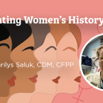 Women's History Month - Amarilys Saluk, CDM, CFPP