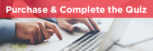 Purchase & Complete the Quiz