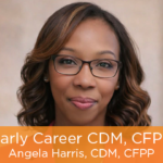 Early Career CDM, CFPP: Angela Harris, CDM, CFPP