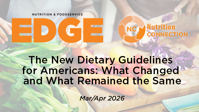 Edge: The New Dietary Guidelines for Americans: What Changed and What ...
