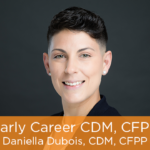 Early Career CDM, CFPP: Daniella Dubois