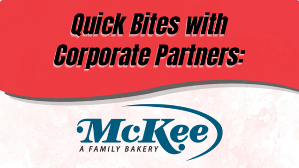 Quick Bites with Corporate Partners: McKee Foods